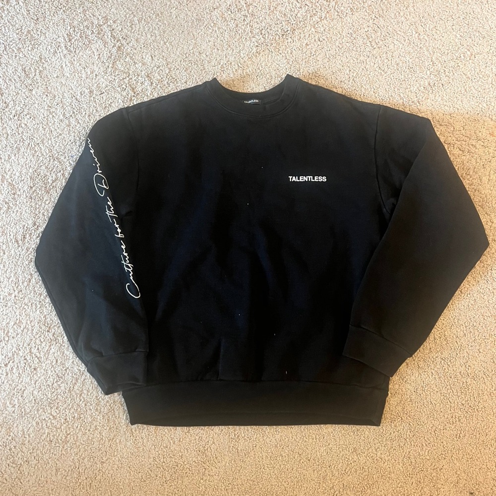 Talentless Culture for the Driven Sweatshirt Crewneck Size‎ S Black